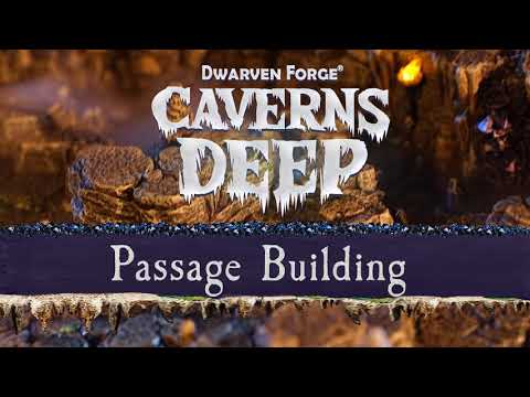 CAVERNS DEEP! Hands-On With Passages! – Dwarven Forge