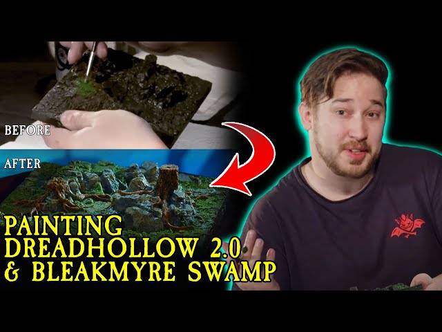 The Joy of Dwarven Painting: Dreadhollow 2.0 & Bleakmyre Swamp