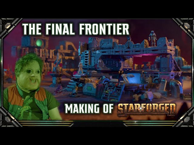 The Final Frontier: Making of Starforged