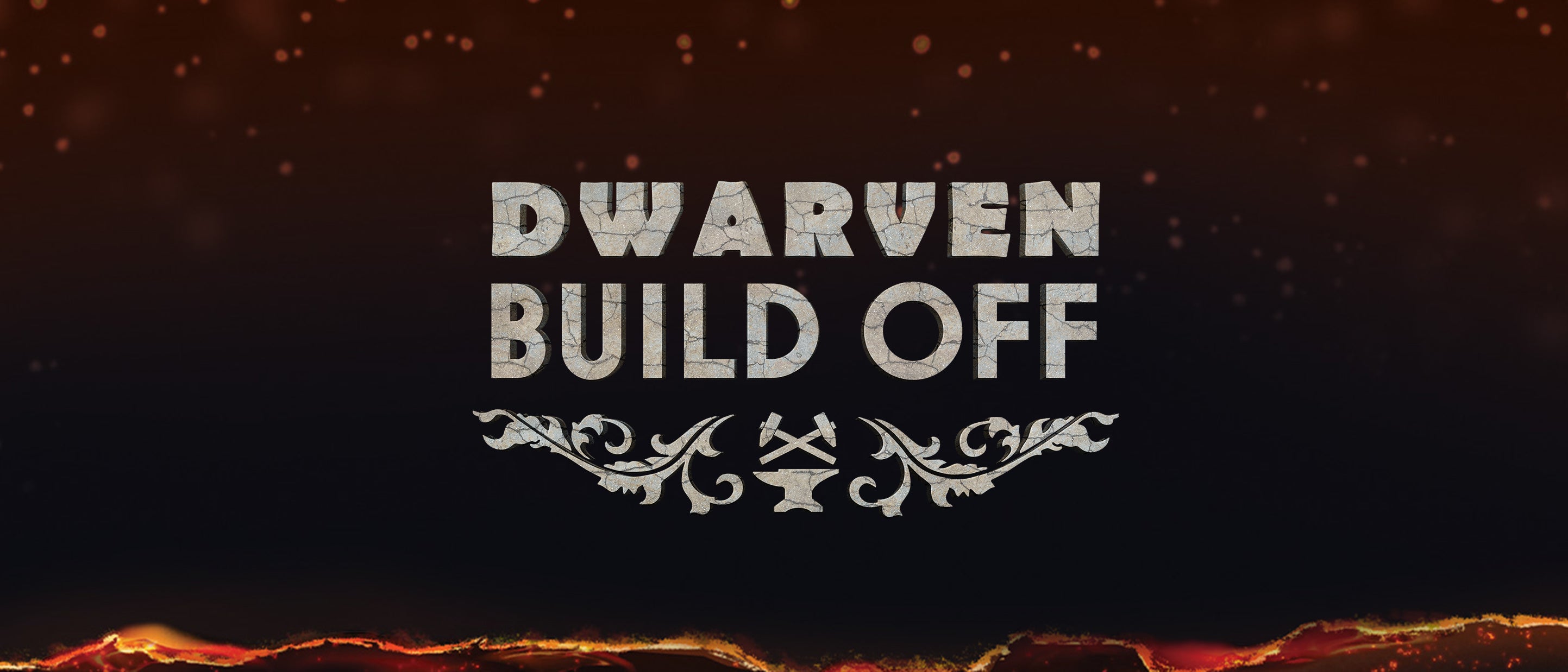 Firey background with stone logo that reads Dwarven Build Off