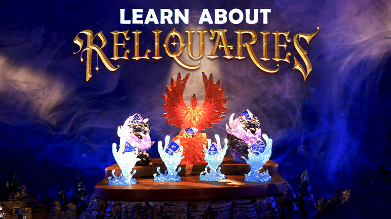 Learn Reliquaries Dice Thrones