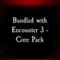 Encounter 3 - Core Pack - Box 2 Bundled with 6.6-A309-P